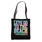 Lets Go To The Beach Laguna Beach California Tote Bag