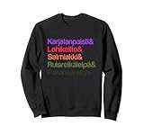 Karjalanpaisti Finnish Iconic Food Finland Famous Dish Sweatshirt
