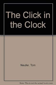 Paperback The Click in the Clock Book