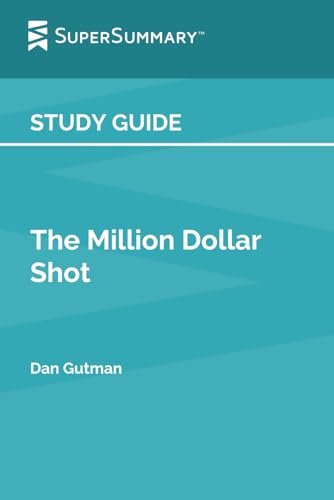 Study Guide: The Million Dollar Shot by Dan Gutman (SuperSummary)