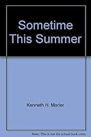 Sometime This Summer 1569016135 Book Cover