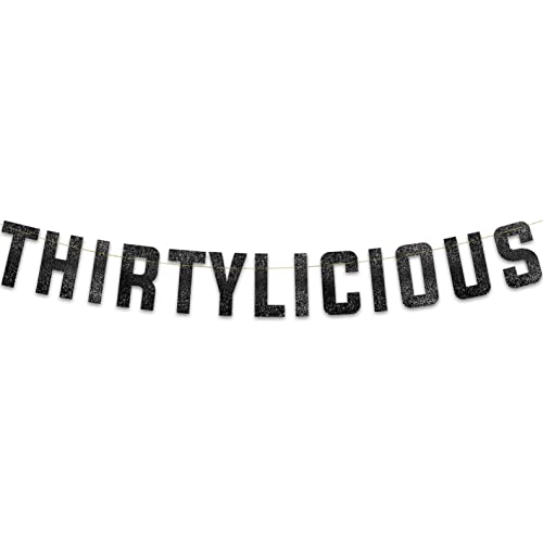 Image of Pre-Strung Thirtylicious Black Glitter Banner - Funny 30th Birthday and Anniversary Decorations for Men and Women - Party Supplies and Gifts