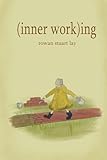 (inner work)ing