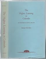 The Higher Learning in Colorado: An Historical Study, 1860-1940 B0007ECYX0 Book Cover
