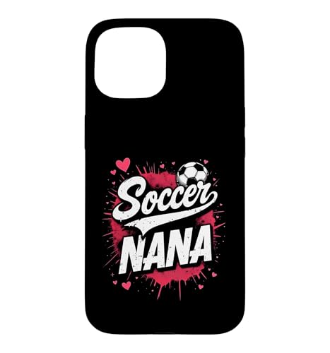 Proud Soccer Nana Funny Grandma Lover Heart Player �t�@�� �X�}�z�P�[�X iPhone 15 �p