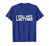 I Still Hate Laettner Tee - Kentucky Fan Merch T-Shirt
