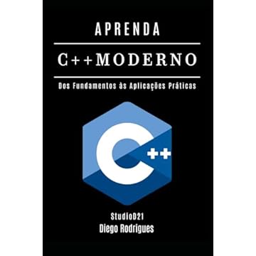 Capa do livro APRENDA C++ MODERNO: Desenvolva Aplicações Performáticas com Recursos Avançados. Dos Fundamentos às Aplicações Práticas (Quick Learn Series) (Portuguese Edition)