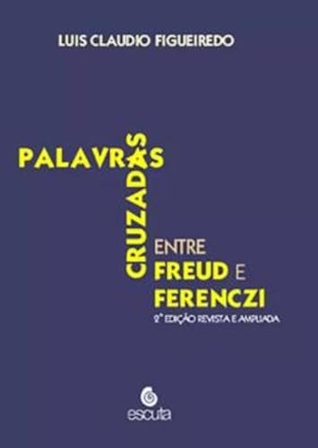 Palavras cruzadas entre Freud e Ferenczi: