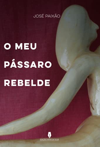 Portada de O Meu Passaro Rebelde