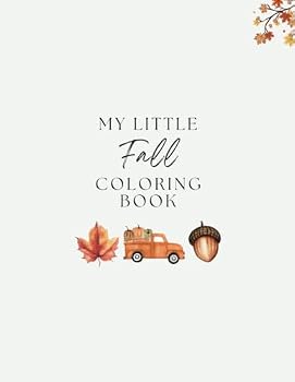 Paperback My Little Fall Coloring Book: Aesthetic Kids Coloring Book