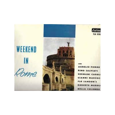 Weekend In Rome