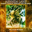 Arnhem Land: Aboriginal Songs