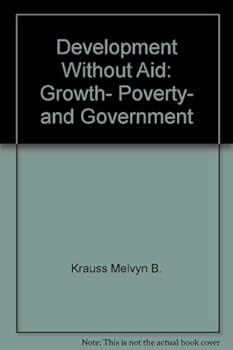 Paperback Development Without Aid: Growth, Poverty, and Government Book