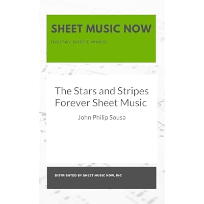 The Stars and Stripes Forever Sheet Music