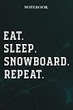  Snowboard Coworker Gifts - Eat Sleep Snowboard Repeat: Funny Blank Lined Journal Coworker Notebook Office, 6x9 inch, over 100 pages,Passion
