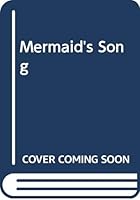 Mermaid's Song 0451161130 Book Cover