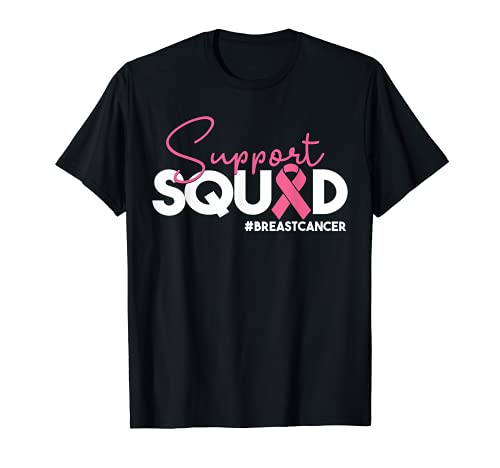Breast Cancer Support Squad Pink Ribbon Gift, Caregivers & + T-Shirt