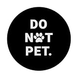 Zoom IMG-2 funny don t pet my Zoom IMG-2 funny don t pet my