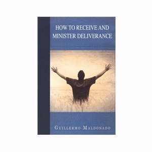 Paperback How To Receive And Minister Deliverance Manual Book