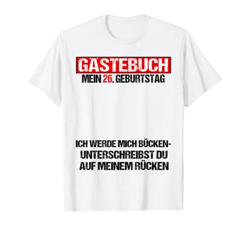 Libro de visitas 26 cumpleaños hombre mujer divertido 26 cumpleaños decoración Camiseta
