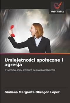 Umiejetnosci spoleczne i agresja (Polish Edition)