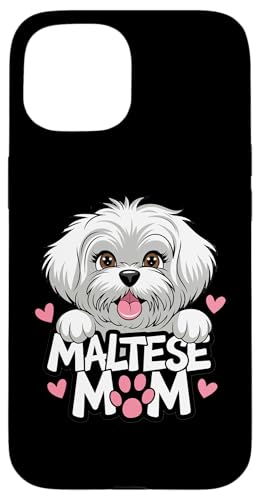 Cute Maltese Mom Puppy Dog Lover Valentines Fur Mama Case for iPhone 15