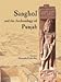 Sanghol: The Archaeology of Punjab