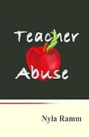 Teacher Abuse: America's Public Schools in Disarray 1717928463 Book Cover
