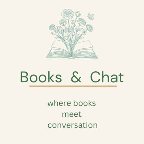 Books & Chat: Short Book Reviews & Literary Discussions Podcast By Christina Young - Books and Chat | Short Book Revi