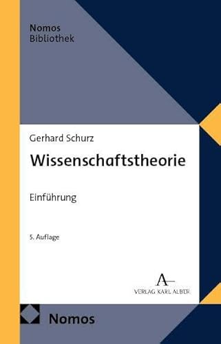 Wissenschaftstheorie: Einführung (NomosBibliothek)