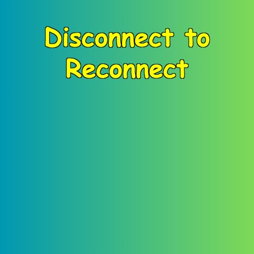 Amazon.com: Disconnect to Reconnect | Digital Overload Recovery ...