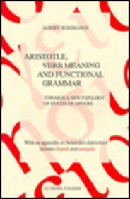 Paperback Aristotle, Verb Meaning and Functional Grammar: Towards a New Typology of States of Affairs Book