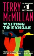 Waiting to Exhale (92) by McMillan, Terry [Mass Market Paperback (2001)]