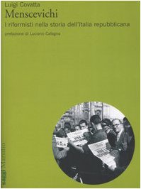 Menscevichi. I riformisti nella storia dell'Italia repubblicana