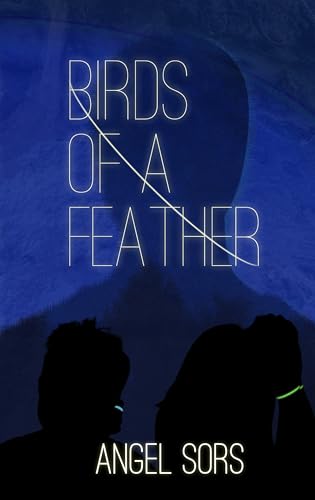 Birds of a Feather (Birds of a Feather (Series) Book 1)