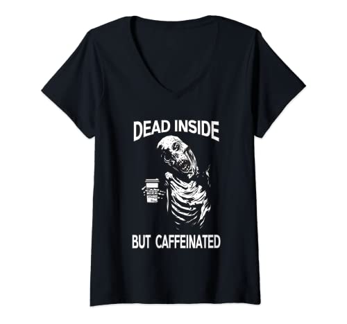 Mujer Dead Inside But Cafeinated Zombie Skeleton Funny Coffee Camiseta Cuello V