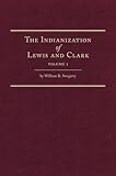 The Indianization of Lewis and Clark