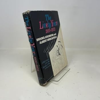 Hardcover The Lively Years, 1920-1973 Book
