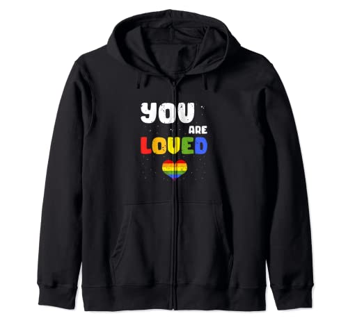 You Are Loved Awesome Pride Message Designs Camiseta Presente Sudadera con Capucha
