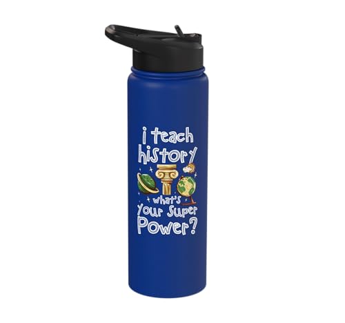 I Teach History Whats Your Superpower? Stainless Steel Insulated Water