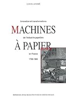 Machines à papier - Innovations et transformations de l'indu 2713212006 Book Cover