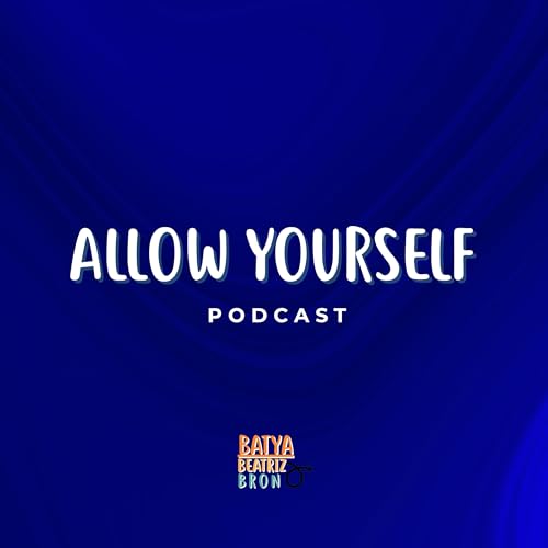 『Allow Yourself Podcast Trailer』のカバーアート