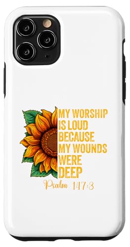 My Worship is loud Because my wounds was deep psalm 147:3 �X�}�z�P�[�X iPhone 11 Pro �p