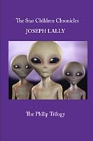 The Star Children Chronicles: Book of Magic and Mystery, the Far-Flung Universes 1792823185 Book Cover