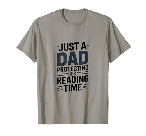 Solo un papá protegiendo su Tiempo de Lectura Amante de los Libros Camiseta