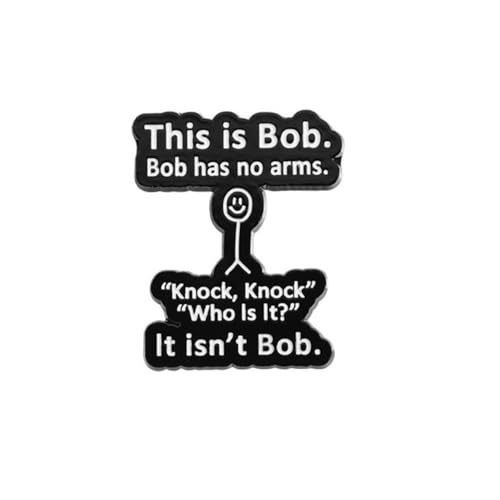 This is Bob, Bob Has No Arms Enamel Pins Funny Graffiti Badge Lapel Novelty Brooch Pins for backpack Clothes Hats Gifts (Bob-Black)