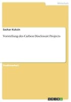 Vorstellung des Carbon Disclosure Projects 3656884560 Book Cover