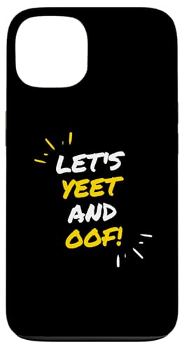 Let's Yeet And Oof Funny Video Game Meme Gift For Gamer Kids �X�}�z�P�[�X iPhone 13 �p