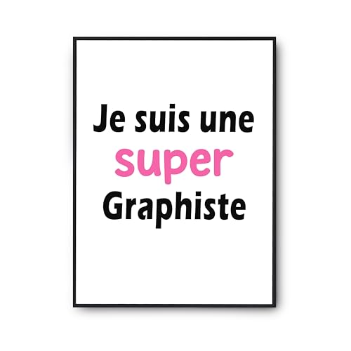 Affiche Une Super Graphiste poster humour idée cadeau anniversaire décoration murale