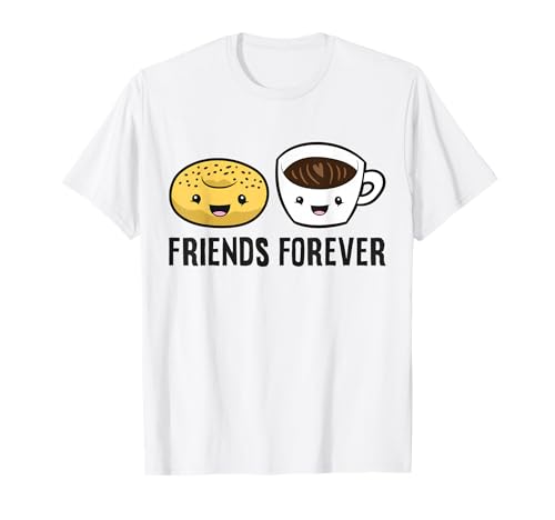 Friends Forever Coffee And bagels T-Shirt
